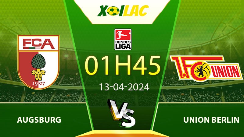 Soi kèo Augsburg vs Union Berlin