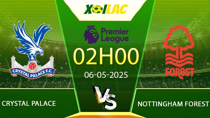 Soi kèo Crystal Palace vs Nottingham Forest